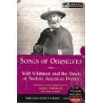 Cover art for SONGS OF OURSELVES-WALT WHITMAN AND THE DAWN OF MODERN AMERICAN POETRY