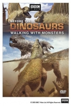 Cover art for Before the Dinosaurs: Walking With Monsters