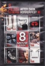 Cover art for 8 FILMS to DIE For AFTER DARK Horrorfest III  The Broken (2008) Slaughter (2009) Perkins'14 (2009) Dying Breed (2008) From Within (2008) Voices (2007) The Butterfly Effect 3:Revelations (2009)