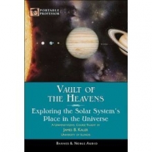 Cover art for Vault of the Heavens: Exploring the Solar System's Place in the Universe (Portable Professor Series)