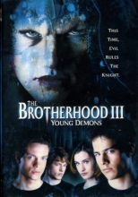 Cover art for The Brotherhood III [DVD] Young Demons