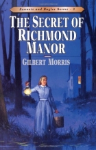 Cover art for The Secret of Richmond Manor (Bonnets and Bugles Series #3) (Book 3)