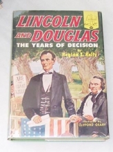 Cover art for Lincoln and Douglas: the years of decision (Landmark books, 44)
