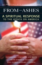 Cover art for From the Ashes: A Spiritual Response to the Attack on America