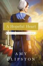 Cover art for A Hopeful Heart (Hearts of the Lancaster Grand Hotel)