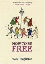 Cover art for How to be Free