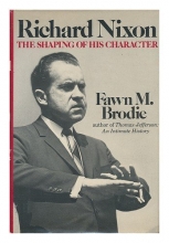 Cover art for Richard Nixon: The Shaping of His Character