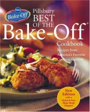Cover art for Pillsbury Best of the Bake-Off Cookbook: Recipes from America's Favorite Cooking Contest (with a Quick & Easy Main Meals Chapter!)