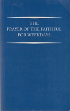 Cover art for The Prayer of the Faithful for Weekdays