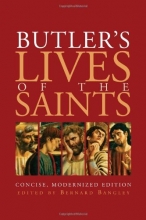Cover art for Butler's Lives of the Saints: Concise, Modernized Edition