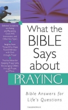Cover art for What the Bible Says about Praying