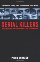 Cover art for Serial Killers: The Method and Madness of Monsters