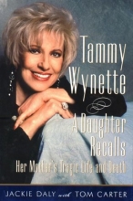 Cover art for Tammy Wynette: A Daughter Recalls her Mother's Tragic Life and Death