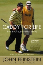 Cover art for Caddy for Life: The Bruce Edwards Story
