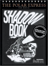 Cover art for The Polar Express: The Movie: Shadowbook: An Interactive Shadow-Casting Bedtime Story