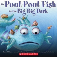 Cover art for The Pout-Pout Fish in the Big-Big Dark