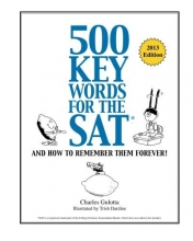 Cover art for 500 Key Words for the SAT, and How to Remember Them Forever!