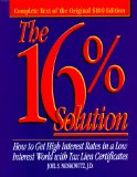 Cover art for The 16% Solution: How To Get High Interest Rates in a Low Interest World with Tax Lien Certificates