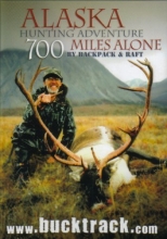 Cover art for Alaska Hunting Adventure: 700 Miles Alone by Backpack and Raft