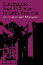 Cover art for Cinema and Social Change in Latin America: Conversations with Filmmakers (LLILAS Special Publications)