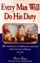 Cover art for Every Man Will Do His Duty: An Anthology of Firsthand Accounts from the Age of Nelson, 1793-1815