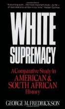 Cover art for White Supremacy: A Comparative Study of American and South African History