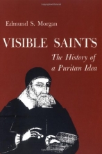 Cover art for Visible Saints: The History of a Puritan Idea