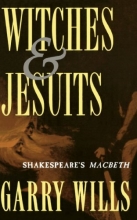 Cover art for Witches and Jesuits: Shakespeare's Macbeth