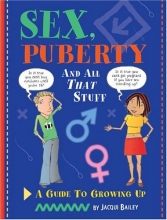 Cover art for Sex, Puberty, and All That Stuff: A Guide to Growing Up