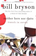 Cover art for Neither Here nor There: Travels in Europe