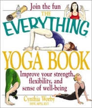 Cover art for The Everything Yoga Book (Everything (Sports & Fitness))