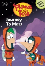 Cover art for Phineas and Ferb #10: Journey to Mars (Phineas and Ferb Chapter Book)