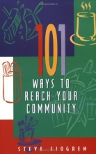 Cover art for 101 Ways to Reach Your Community (Designed for Influence Series)
