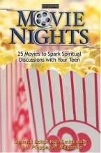 Cover art for Movie Nights: 25 Movies to Spark Spiritual Discussions With Your Teen
