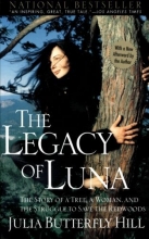Cover art for The Legacy of Luna: The Story of a Tree, a Woman and the Struggle to Save the Redwoods