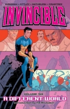 Cover art for Invincible (Book 6): A Different World (v. 6)