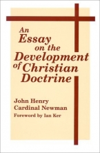 Cover art for An Essay On Development Of Christian Doctrine (Notre Dame Series in the Great Books, No 4)