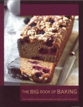 Cover art for The Big Book of Baking: Your Complete Guide to Perfect Cakes and Baked Goods Every Time
