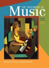 Cover art for The Enjoyment of Music: An Introduction to Perceptive Listening (Shorter Eleventh Edition)
