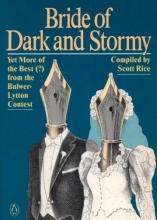 Cover art for Bride of Dark and Stormy: Yet More of the Best (?) From the Bulwer-Lytton Contest