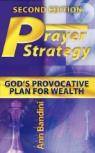Cover art for SECOND EDITION PRAYER STRATEGY: GOD'S PROVOCATIVE PLAN FOR WEALTH