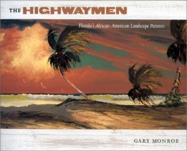 Cover art for The Highwaymen: Florida's African-American Landscape Painters