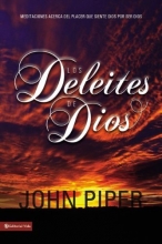 Cover art for Los Deleites de Dios (The Pleasures [Delights] of God) (Spanish Edition)