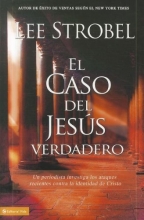 Cover art for CASO DEL JESUS VERDADERO (Biblioteca Teologica Vida)