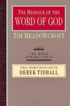 Cover art for The Message of the Word of God (The Bible Speaks Today: Bible Themes)