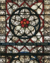 Cover art for Stained Glass: From its Origins to the Present