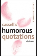 Cover art for Cassell's Humorous Quotations (Cassell Reference)
