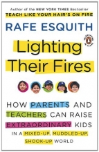 Cover art for Lighting Their Fires: How Parents and Teachers Can Raise Extraordinary Kids in a Mixed-up, Muddled-up, Shook-up World (Esquith, Rafe (Non-Fiction))