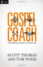 Cover art for Gospel Coach: Shepherding Leaders to Glorify God