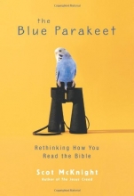 Cover art for The Blue Parakeet: Rethinking How You Read the Bible
